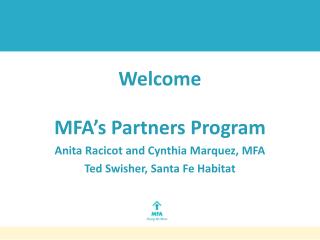 Welcome MFA’s Partners Program Anita Racicot and Cynthia Marquez, MFA