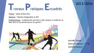 T ravaux P ratiques E ncadrés