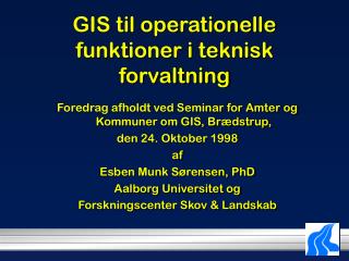 GIS til operationelle funktioner i teknisk forvaltning