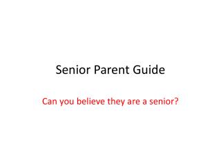 Senior Parent Guide