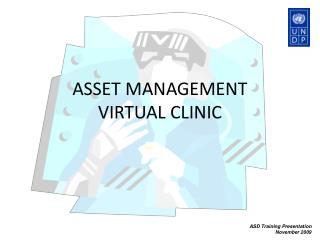 ASSET MANAGEMENT VIRTUAL CLINIC