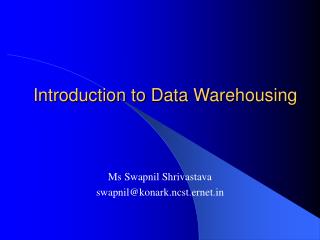 Introduction to Data Warehousing