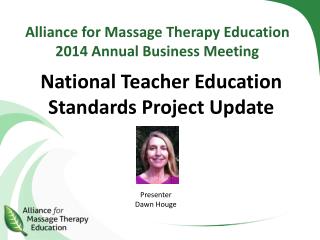 Alliance for Massage Therapy Education 2014 Annual Business Meeting