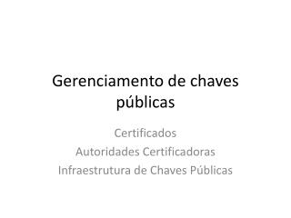 Gerenciamento de chaves públicas