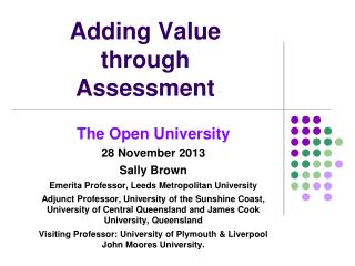 Adding Value through Assessment