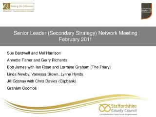 Senior Leader (Secondary Strategy) Network Meeting February 2011