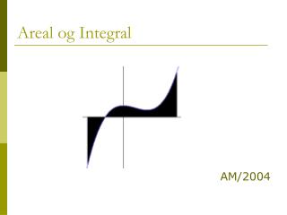 Areal og Integral