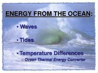 PPT - ENERGY FROM THE OCEAN : PowerPoint Presentation, free ...