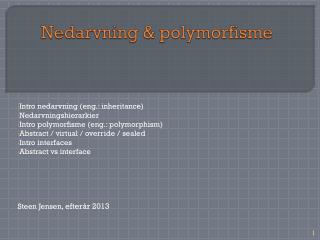 Nedarvning &amp; polymorfisme