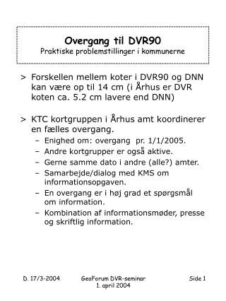 Overgang til DVR90 Praktiske problemstillinger i kommunerne