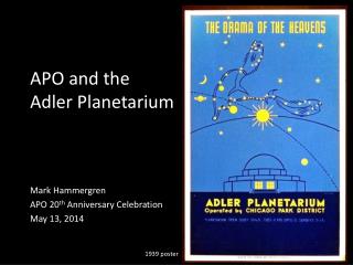 APO and the Adler Planetarium