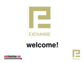 welcome!