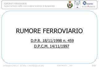 RUMORE FERROVIARIO D.P.R. 18/11/1998 n. 459 D.P.C.M. 14/11/1997