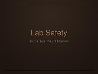 Lab Safety