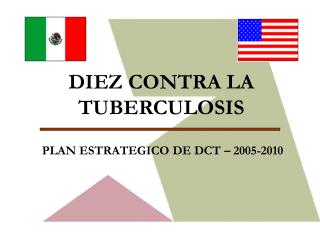 DIEZ CONTRA LA TUBERCULOSIS
