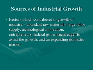 Sources of Industrial Growth