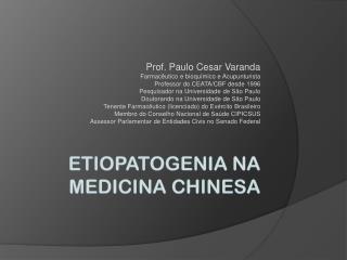 Etiopatogenia na Medicina chinesa