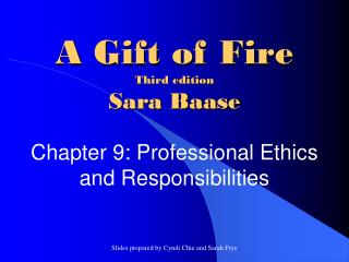 A Gift of Fire Third edition Sara Baase