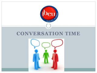 CONVERSATION TIME