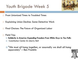 Youth Brigade Week 5