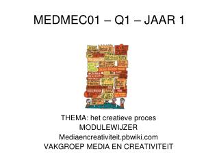 MEDMEC01 – Q1 – JAAR 1
