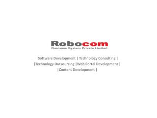 |Software Development | Technology Consulting | |Technology Outsourcing |Web Portal Development |