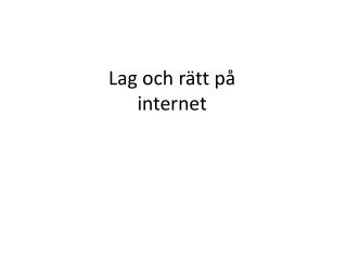 Lag och rätt på internet