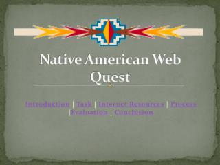Native American Web Quest