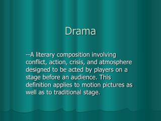 Drama