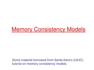 Memory Consistency Models