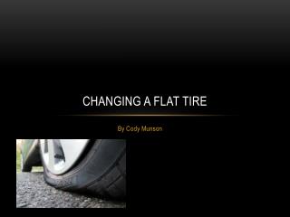Changing a flat tire