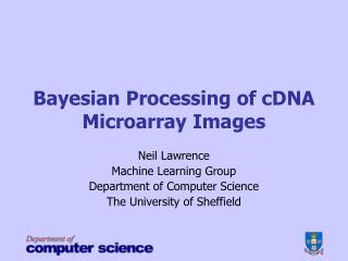 Bayesian Processing of cDNA Microarray Images