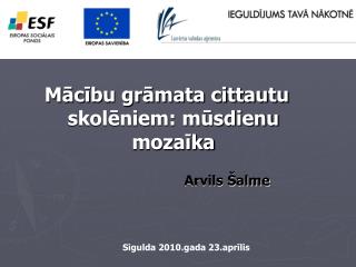 Mācību grāmata cittautu skolēniem: mūsdienu mozaīka