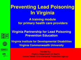 Preventing Lead Poisoning In Virginia A training module for primary health care providers