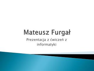Mateusz Furgał