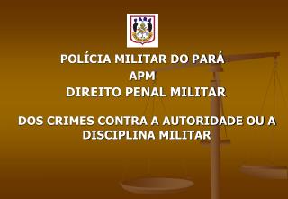 POLÍCIA MILITAR DO PARÁ APM