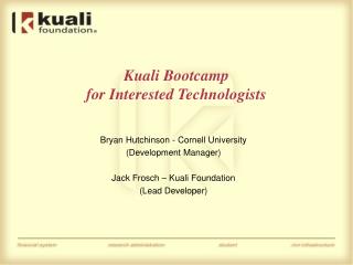 Kuali Bootcamp for Interested Technologists
