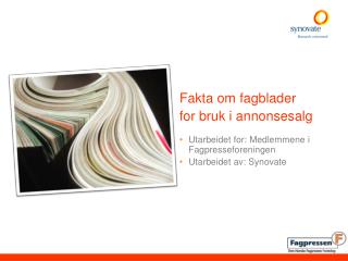 Fakta om fagblader for bruk i annonsesalg