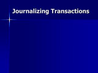 Journalizing Transactions