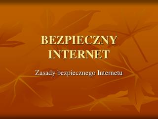 BEZPIECZNY INTERNET