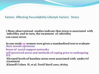 Factors  Affecting Fecundability Lifestyle Factors : Stress