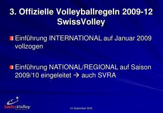 3. Offizielle Volleyballregeln 2009-12 SwissVolley