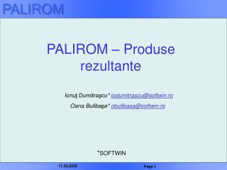 PALIROM – Produse rezultante