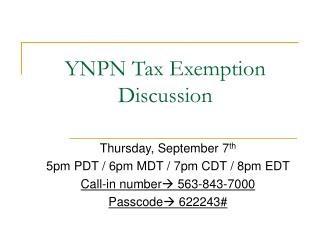 YNPN Tax Exemption Discussion