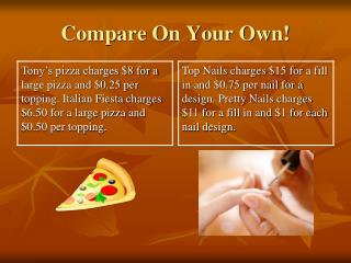 Compare On Your Own!