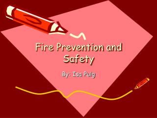 Fire Prevention and Safety