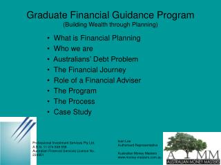 Graduate Financial Guidance Program (Building Wealth through Planning)