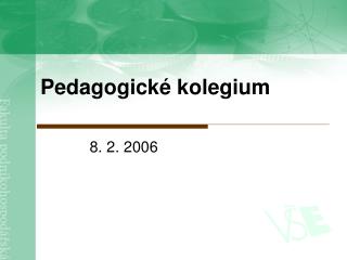 Pedagogické kolegium