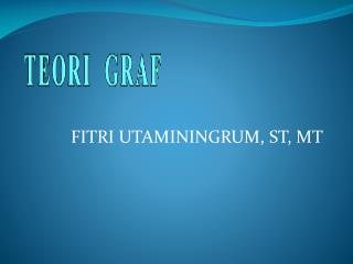 FITRI UTAMININGRUM, ST, MT