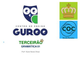 TERCEIRÃO GRAM ÁTIC A 01